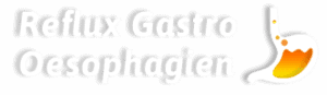 Reflux gastro-oesophagien & Reflux gastrique
