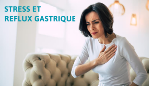 Reflux gastrique Stress