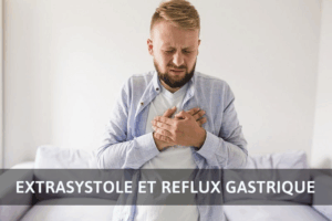 Extrasystole reflux gastrique