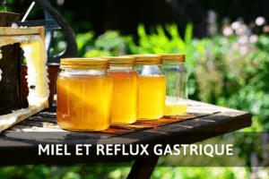 miel et reflux gastrique