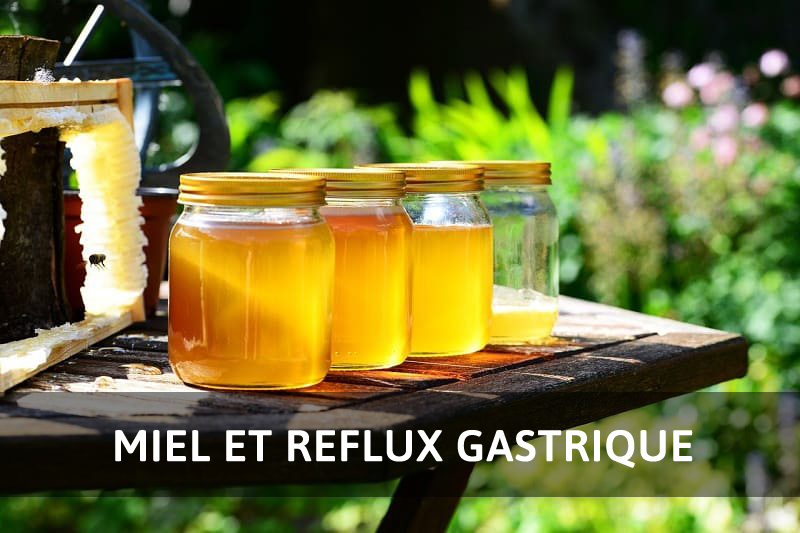 miel et reflux gastrique